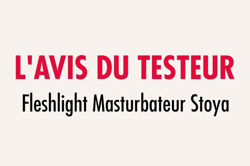 l'avis du testeur fleshlight